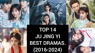 Ju Jingyi Top 14 Best Dramas 20162024 jujingyi chinesesdrama dramalist cdrama trendingdrama [upl. by Ecirad]