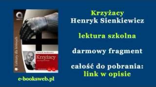 Krzyżacy  Henryk Sienkiewicz  audiobook [upl. by Akehsat]