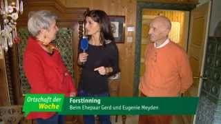 Forstinning  Ehepaar Gerd und Eugenie Meyden  Ortschaft der Woche [upl. by Aniri]