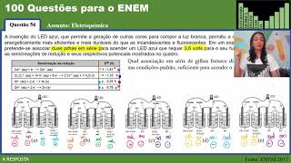 100QUESTÕESparaoENEM54A invenção do LED azul que permite a geração de outras cores para compo [upl. by Nnayar]