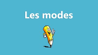 Les modes  La conjugaison [upl. by Anawit]