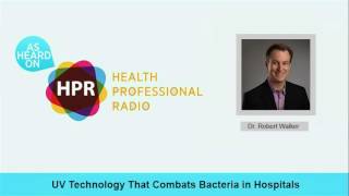 UV Technology That Combats Bacteria in Hospitals [upl. by Geehan14]