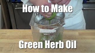 How to Make Basil Herb Oil  Recipe  Technique [upl. by Ddot]