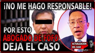 Abogado advierte el final de Fofo Márquez Y DEJA EL CASO ¡Yo no me hago responsable [upl. by Cerveny828]