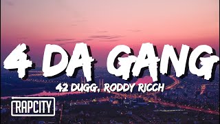 42 Dugg Roddy Ricch  4 Da Gang Lyrics [upl. by Lauritz]