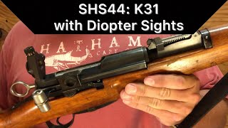 SHS 44  K31 wDiopter Sights [upl. by Punke411]