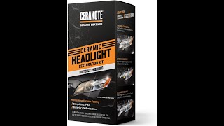 Product Review Cerakote  Ceramic Headlight Restoration Kit [upl. by Lange]