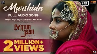 Arijit Singh Murshida  Begum Jaan  Anu Malik  Vidya Balan  Srijit Mukherji [upl. by Airetak]