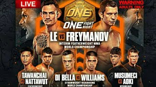 ONE FIGHT NIGHT 15 LE VS FREYMANOV ON PRIME VIDEO LIVE CHILL REACTION STREAM [upl. by Egon]