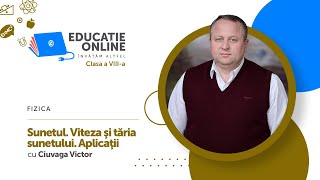 Fizica Clasa a VIIIa Sunetul Viteza şi tăria sunetului Aplicaţii [upl. by Erreid344]