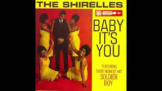 The Shirelles  Baby Its You  1961 STEREO in [upl. by Mercy28]