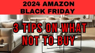 2024 AMAZON FRIDAY 3 TIPS ON WHAT NOT TO BUY [upl. by Macknair461]