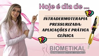 Intradermoterapia Pressurizada Aplicações e Prática Clínica [upl. by Pastelki]