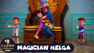 Magician Helga  रुद्र  Rudra  Action Cartoon Episode 40  Rudra TV Show 2024 Hindi [upl. by Kuhlman424]