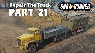 Repair The Truck  Smithville Dam  SnowRunner Gameplay  Part 21 [upl. by Abbey94]