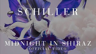 SCHILLER „Midnight In Shiraz”  Official Video [upl. by Long]