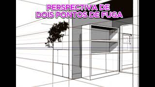 MAIS UM POUCO DE PERSPECTIVA DE DOIS PONTOS DE FUGA [upl. by Adnolat]