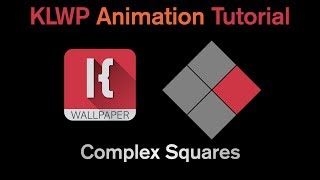 KLWP Complex Animation Tutorial  COMPLEX SQUARES [upl. by Francoise]