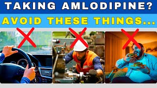 Amlodipine Alert Avoid These 13 Things While Taking Amlodipine amlodipine amlodipineeffects [upl. by Nonnairb460]