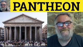 🔵 Pantheon Meaning  Pantheon Defined  Pantheon Examples  Formal Literary English  Pantheon [upl. by Yrag]