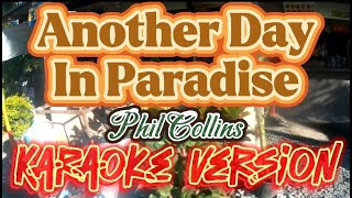 Another Day In Paradise  Phil Collins  Karaoke Version [upl. by Leonora]