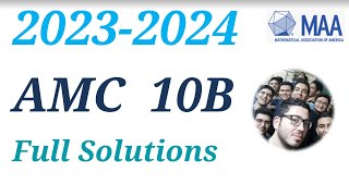 AMC 10B 2023 2024 Full Solutions Problems American Mathematics Competitions A Olympiad Tutor Course [upl. by Westfahl881]