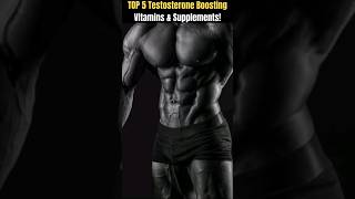 TOP 5 Testosterone Boosting Vitamins amp Supplements [upl. by Shull]