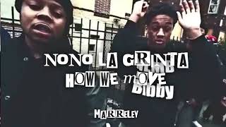 NONO LA GRINTA  HOW WE MOVE [upl. by Severn]