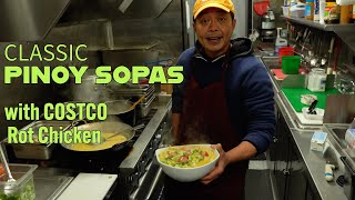 CLASSIC SOPAS  With COSTCO 499 Rotisserie Chicken [upl. by Nelson164]