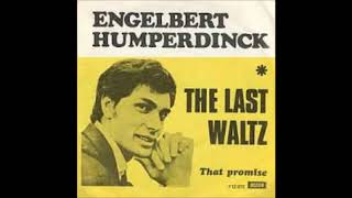 Engelbert Humperdinck  The Last Waltz 1967 HQ [upl. by Gail973]