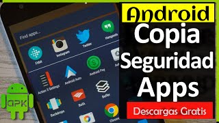 Android Crear Copia de Seguridad de las Aplicaciones amp Juegos [upl. by Seleta317]