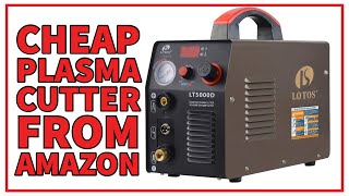 I Got a Cheap Plasma Cutter from Amazon Lotos LT5000D Review [upl. by Haonam]