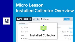 Micro Lesson Installed Collector Overview [upl. by Goth]