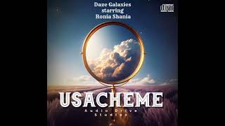 Daze Galaxies ft RoniaShaniaUsachemeOfficial Audio2024 [upl. by Chassin]