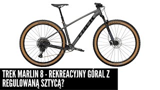 Trek Marlin 8  regulowana sztyca w rekreacyjnym rowerze górskim [upl. by Eiramrebma659]