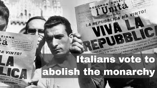 2nd June 1946 Italians vote in a referendum to abolish the monarchy and become a republic [upl. by Proffitt]