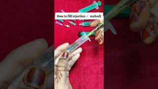 How to fill Injection💉Syringe Mehndi Cone injection heena cone mehndi injectionmehndi [upl. by Engelhart]