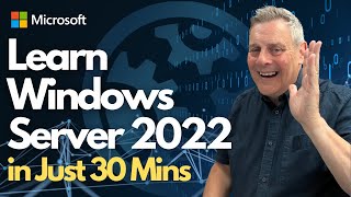 Windows Server 2022 The Ultimate Beginners Guide [upl. by Allayne]