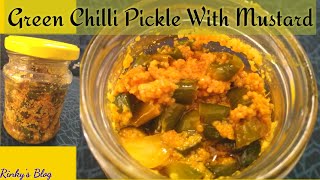 Green Chilli Pickle with mustardJolokia AcharXoriyo Jolokiya asar Chilli pickleMirch ka achar [upl. by Atonsah269]