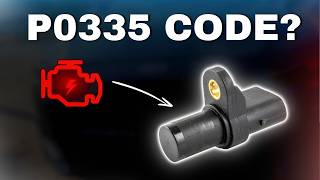 P0335 Code Watch This Before Replacing The Crankshaft Position Sensor [upl. by Higgs382]