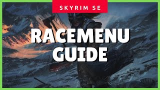 Skyrim SE Racemenu  How to Improve Skyrims Character Creation Beginner Mod Guide amp Tutorial ✔✔✔ [upl. by Enomsed830]