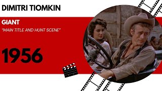 Dimitri Tiomkin  Giant  Main Title and Hunt Scene 1956 [upl. by Adlecirg]