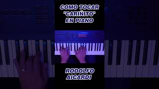 Aprende a tocar quotcariñitoquot en piano  Rodolfo Aicardi tutorialpiano piano practicandopiano [upl. by Richma]