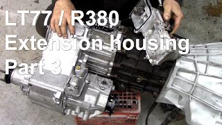 R380 LT77 gearbox extension housing rebuild Part 3 [upl. by Nahk]