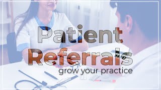 What is a referral  Patient Referral  Healthcare Referrals [upl. by Aihsikal]