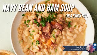 Navy Bean and Ham Soup Crock Pot [upl. by Jannel331]