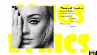 Sweetest Devotion Adele Lyrics 25 Album [upl. by Haididej866]