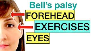 Exercises for EYES  FOREHEAD Bells palsy [upl. by Inait672]