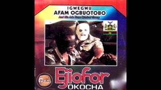 Afam Ogbuotobo  Ofu Olisa Nyelum  Biafra Igbo Highlife Music [upl. by Jelks912]