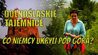 Co Niemcy ukryli pod górą Opowiada Joanna Lamparska Dolnośląskie Tajemnice odc 108 [upl. by Dahaf]